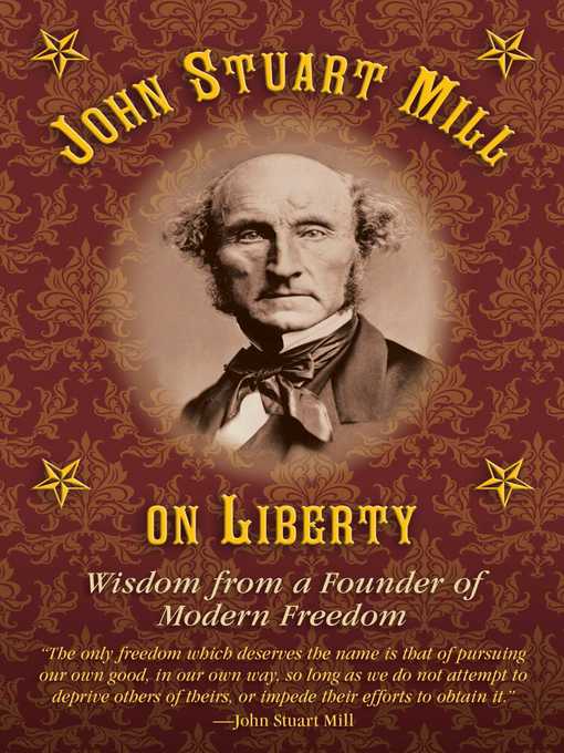 Title details for John Stuart Mill on Tyranny and Liberty: Wisdom from a Founder of Modern Freedom by Joseph B. Healy - Wait list